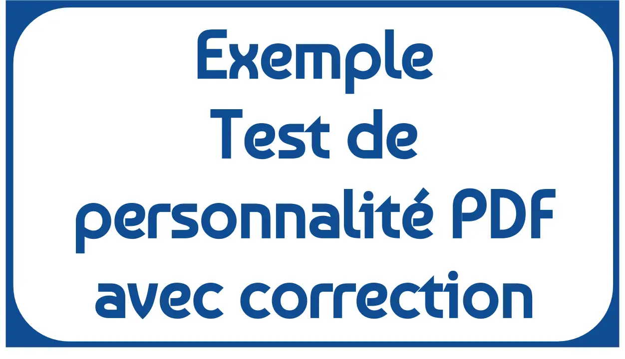 Exemple de Test de personnalité PDF avec correction
