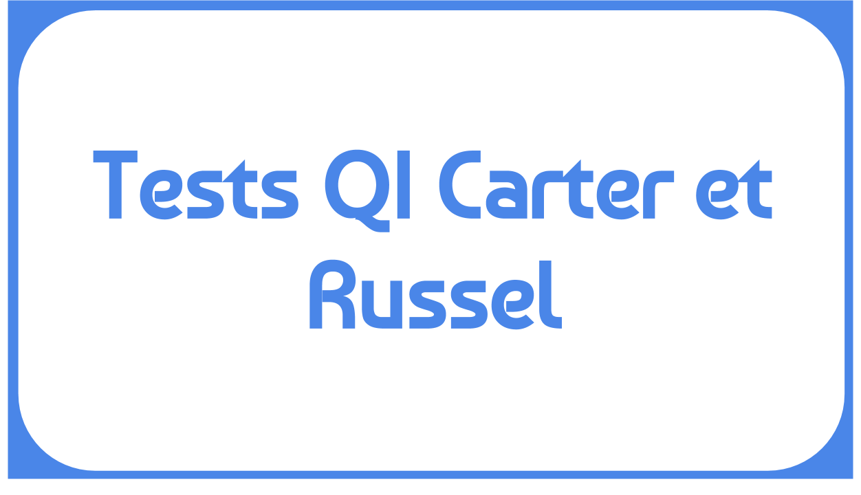 Tests QI Carter et Russel - Tests QI gratuit 2018